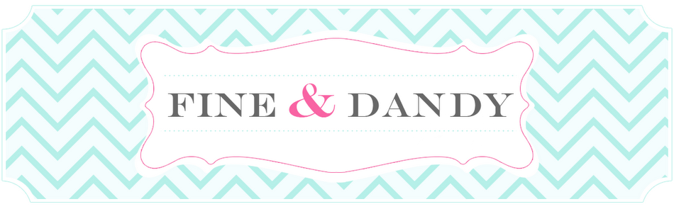 Fine & Dandy Blog