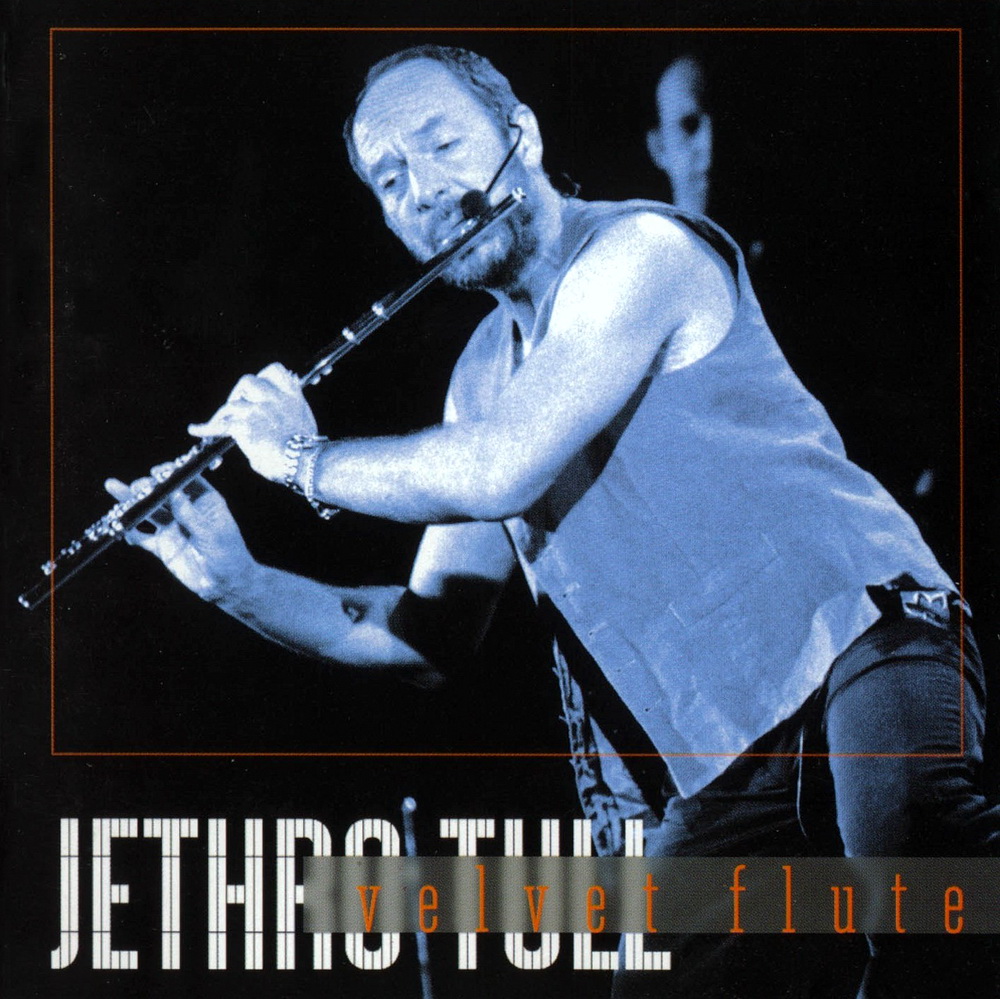 With The Song Of Life Jethro Tull Velvet Flute (1995)