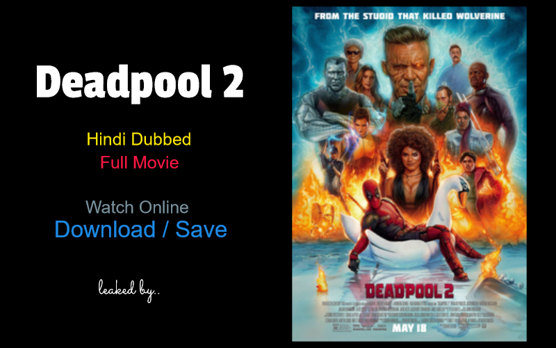 Deadpool 2 (2018) full movie watch online download in bluray 480p, 720p, 1080p hdrip