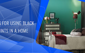   5 TIPS FOR USING BLACK PAINTS IN A HOME