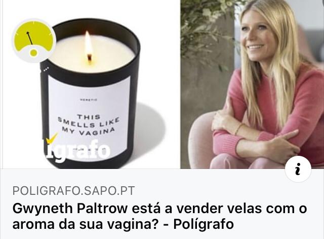 https://poligrafo.sapo.pt/fact-check/gwyneth-paltrow-esta-a-vender-velas-com-o-aroma-da-sua-vagina