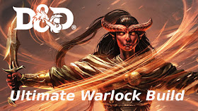D&D Ultimate Warlock Build