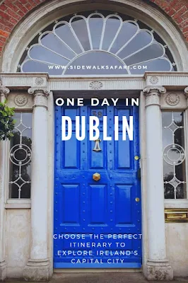 Ways to spend one day in Dublin City