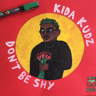 Kida kudz – Don’t Be Shy