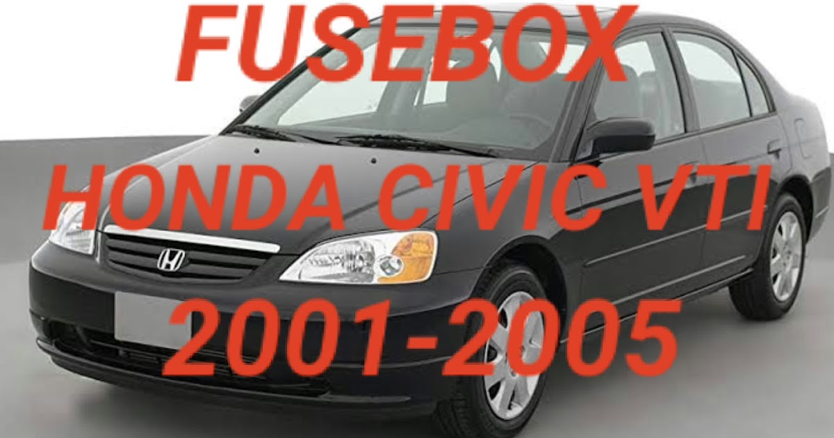 Letak Box Sekring Honda Civic 2001-2005 - Fajarmaker.com