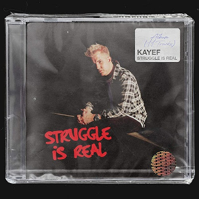 Kayef Struggle Is Real Album Downloads Free World Album Downloads