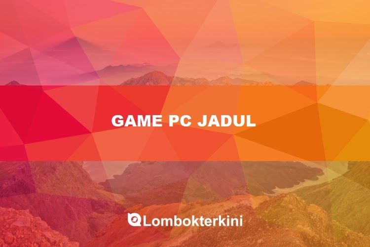 Download Game PC Jadul Ringan Terbaik Untuk Android 2023