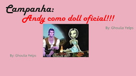 Campanha Andy como doll oficial