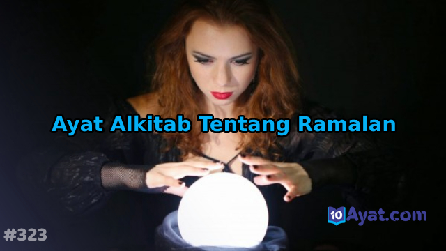 5%2BAyat%2BAlkitab%2BTentang%2BRamalan