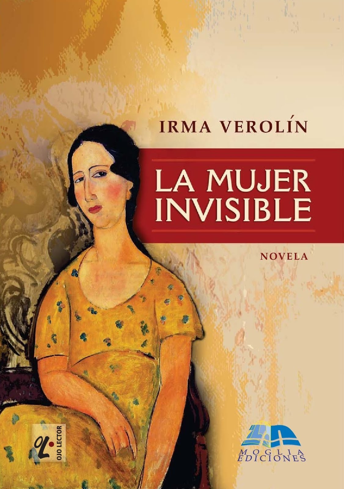 "La mujer invisible". Moglia Ediciones, Corrientes 2018