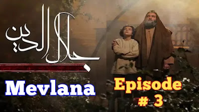 Mevlana Celaleddin-i Rumi Episode 3 with urdu subtitles