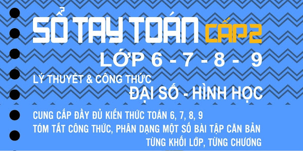 Sổ tay toán cấp 2 lớp 6 7 8 9 PDF link google driver Phạm Hồng Phượng