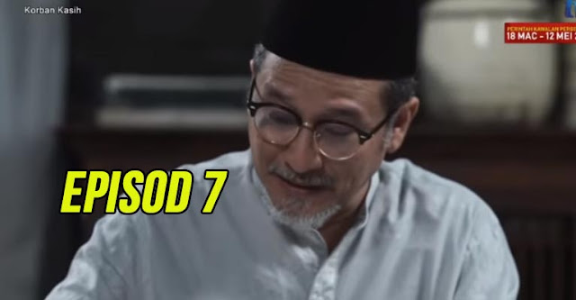 Drama Korban Kasih Episod 7 Full. Drama Korban Kasih Episod 7 Full.