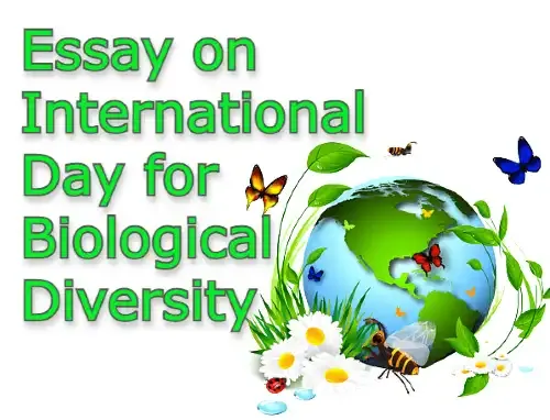 Essay on International Day for Biological Diversity