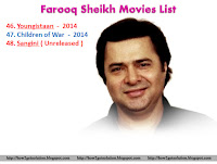 farooq sheikh movies, youngistaan, last released movie children of war 2014, unreleased last name was sangini, hd photos download free