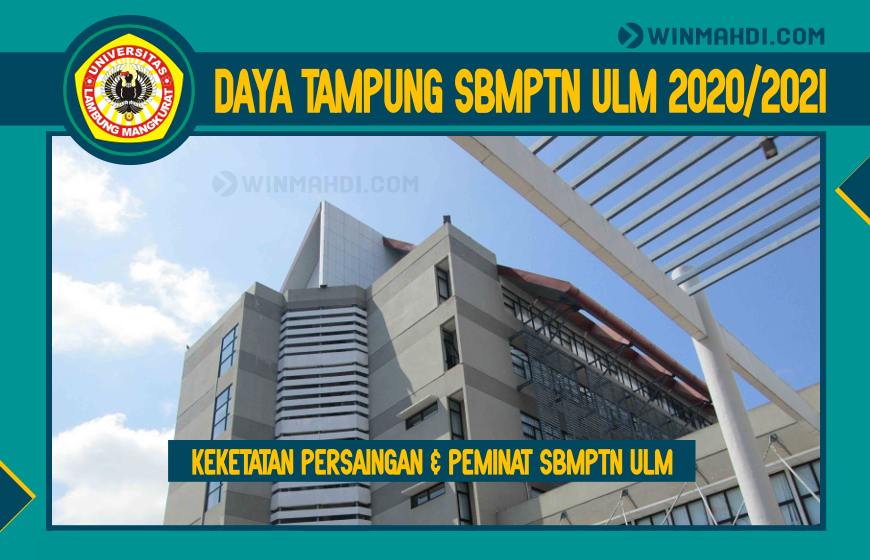 DAYA TAMPUNG SBMPTN ULM 2020/2021 (PEMINAT DAN KEKETATAN