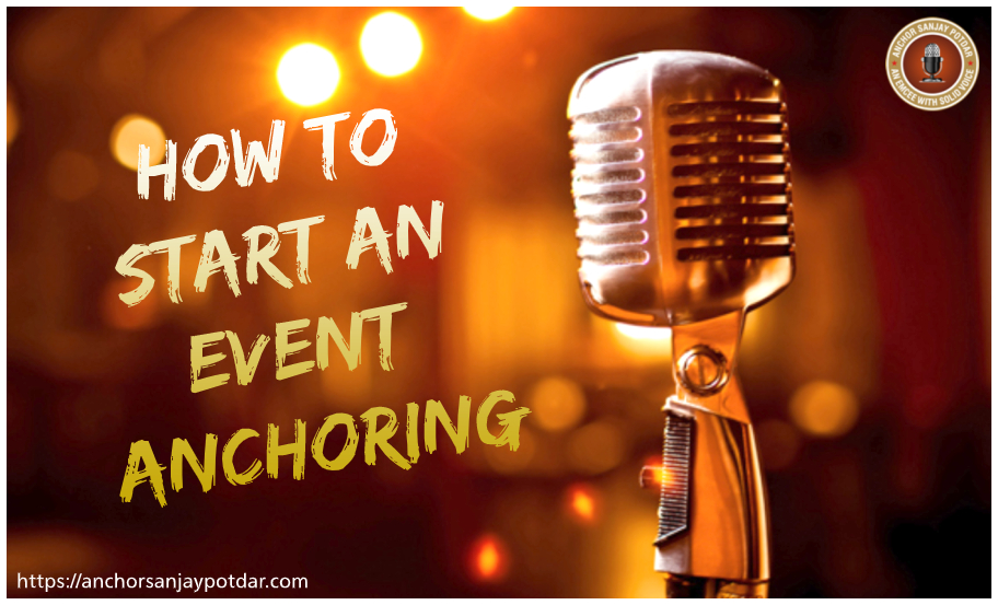Anchor in pune HOW TO START ANCHORING IN AN EVENT