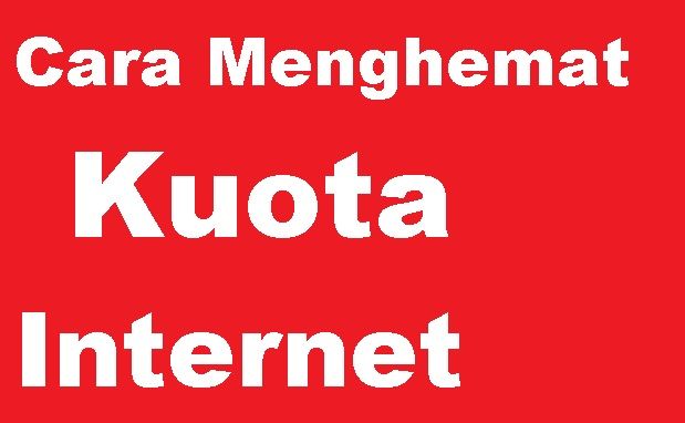 Cara Menghemat Kuota Internet Agar Paket Data Tidak Cepat Habis Cara Cek Sisa Paket