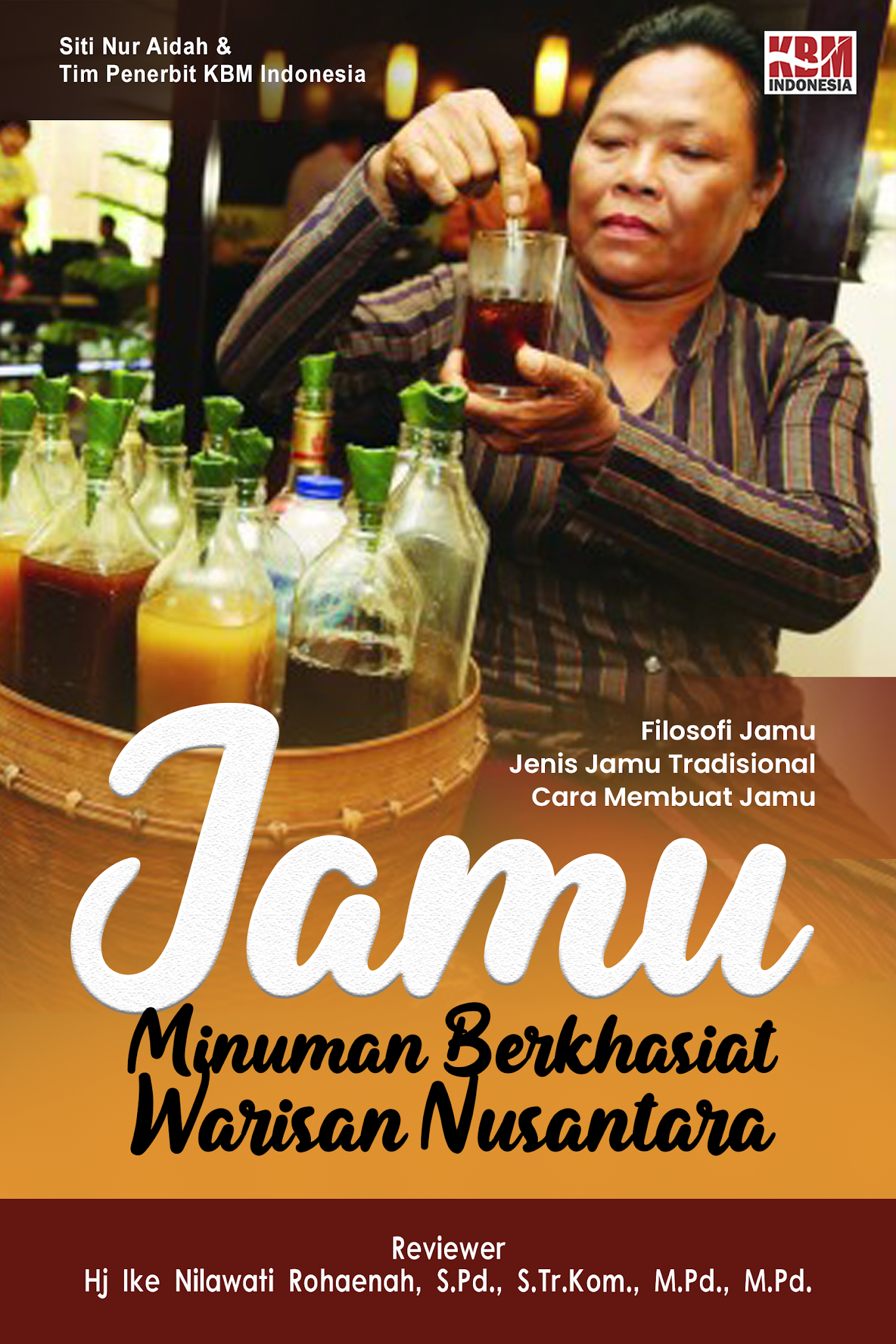 JAMU (MINUMAN BERKHASIAT WARISAN NUSANTARA)