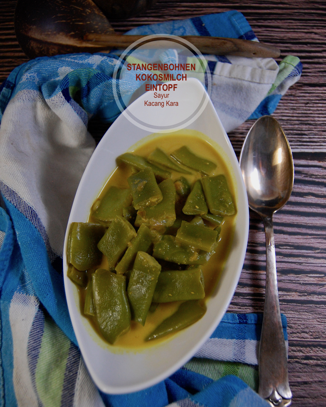 Veganer Stangenbohnen-Kokosmilch-Eintopf