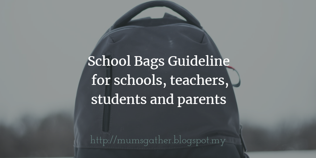 Parenting Times School Bags Guideline for Schools, Teachers, Students