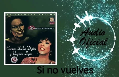 Si No Vuelves | Carmen Delia Dipini & La Sonora Matancera Lyrics