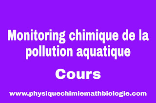 Cours de Monitoring chimique de la pollution aquatique PDF