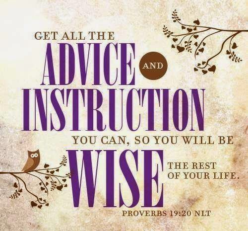 Get All Advice, Instruction and Be Wise
