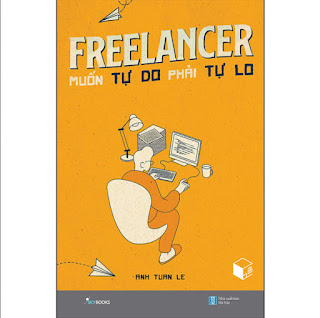 Freelancer Muốn Tự Do Phải Tự Lo  ebook PDF-EPUB-AWZ3-PRC-MOBI