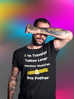 I 'm Traveler, Tattoo Lover, Amateur Musician & Pro Father