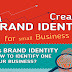 How to Create a Brilliant Brand Identity #infographic