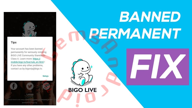 Cara Ampuh Mengatasi Bigo Live Banned Permanen  GemsAndroid