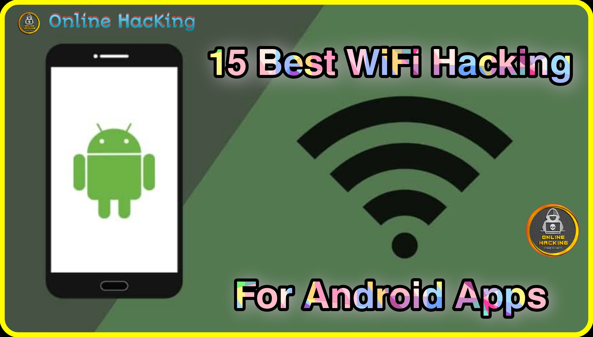 OnlineHacKing Top 15 Best WiFi Hacking Android Apps for 2020