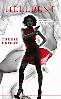 Cherie Priest - Hellbent Cherie Priest - Hellbent