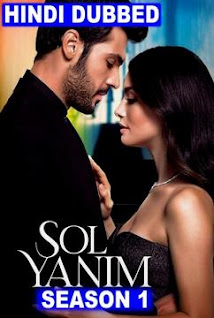 Sol Yanim Season 1 In Hindi Dubbed