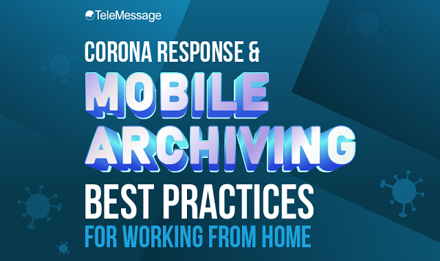 Corona Response and Mobile Archiving Best Practices for Working from Home #infographic