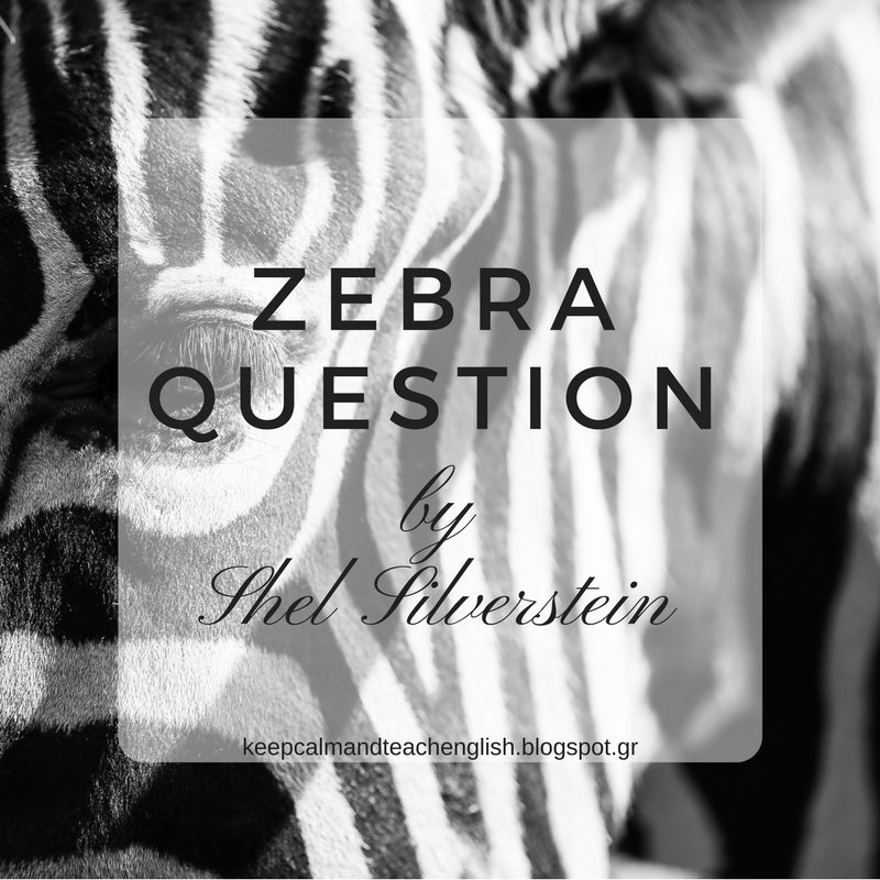"Zebra Question" by Shel Silverstein
