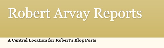 Robert Arvay Reports