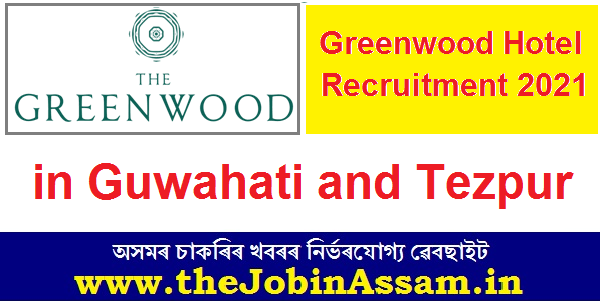 Greenwood Hotel Recruitment 2021