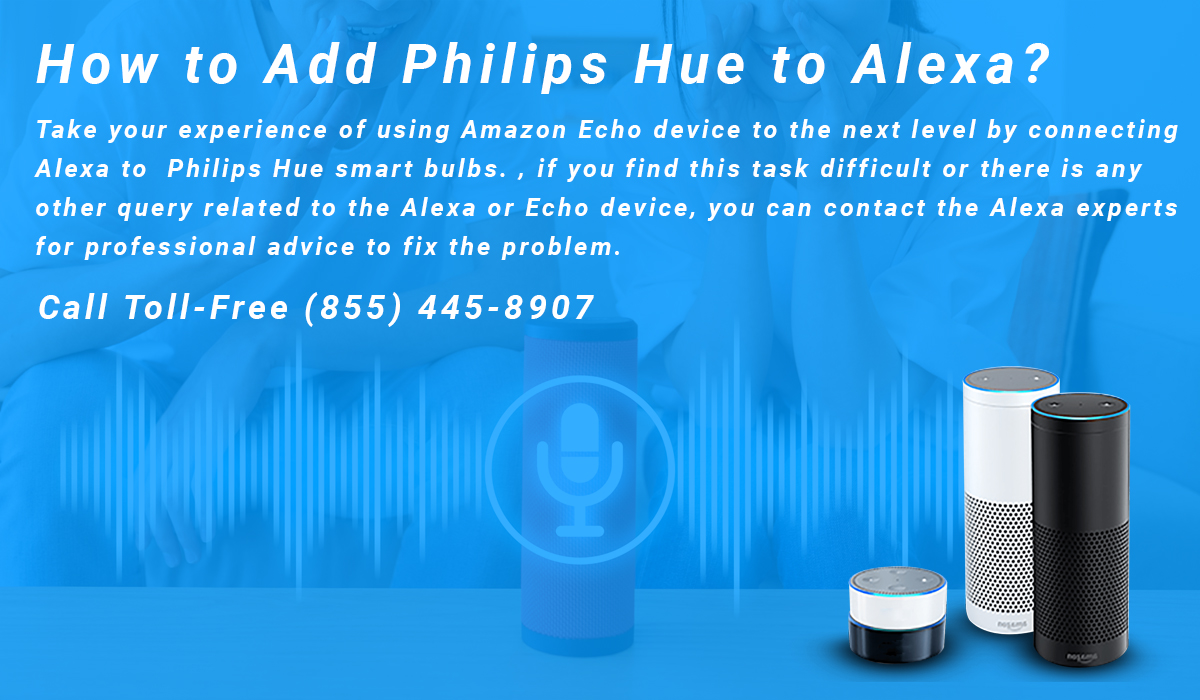How to Add Philips Hue to Alexa? How to Download Echo Dot App for PC