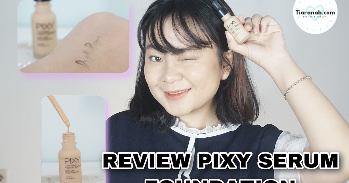 13+ Pixy Serum Foundation Harga Gif