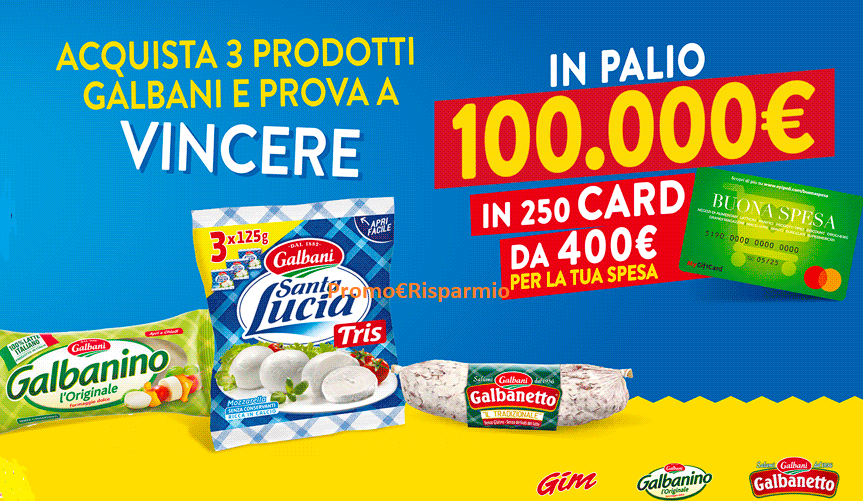PROMO€RISPARMIO Concorso Galbani "La fiducia che ti premia" in palio
