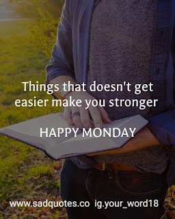 Monday motivation quotes -Monday motivational quotes and sayings 