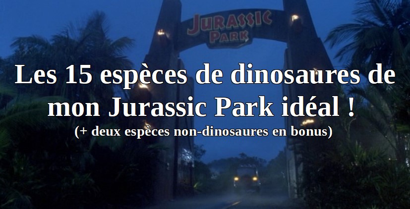 Mon%2BJurassic%2BPark%2Bet%2B17%2Besp%25C3%25A8ces%2B.jpg