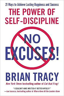 Download No Excuses!: The Power of Self-Discipline : Brian Tracy Pdf Ebook Download No Excuses!: The Power of Self-Discipline : Brian Tracy Pdf Ebook