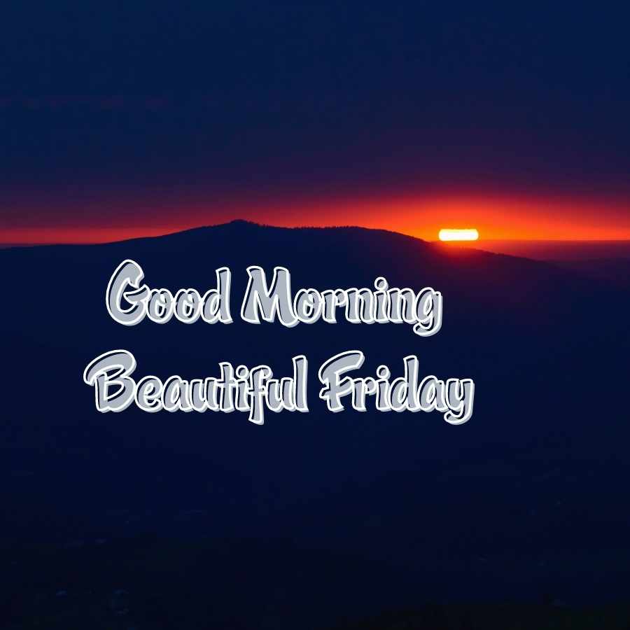 good morning friday images for whatsapp