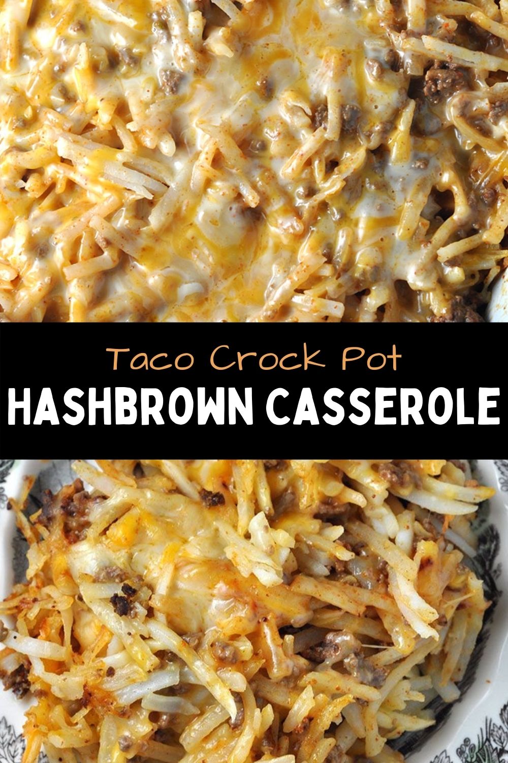 Taco Crock Pot Hashbrown Casserole