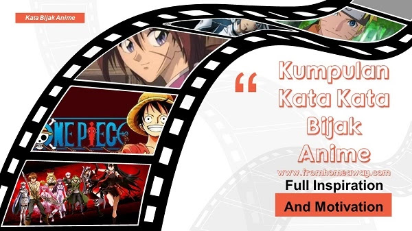 Kata kata bijak anime Kumpulan Kata Kata Bijak Anime Penuh Inspirasi dan Motivasi