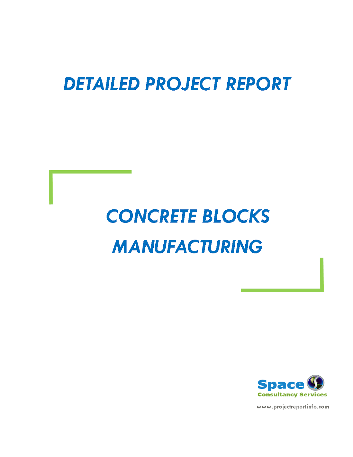 Project Report on Concrete Blocks Manufacturing Space Consultancy