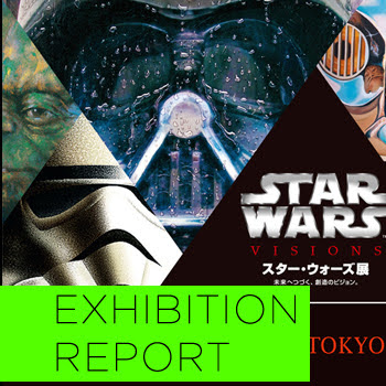 Star Wars: Visions Exhibition Report